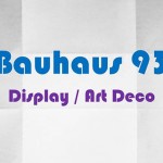 Explore Fonts: Bauhaus 93