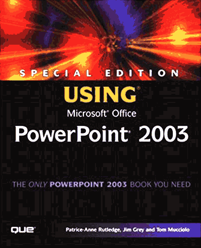 Special Edition Using Microsoft PowerPoint 2003