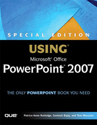 Special Edition: Using Microsoft Office PowerPoint 2007