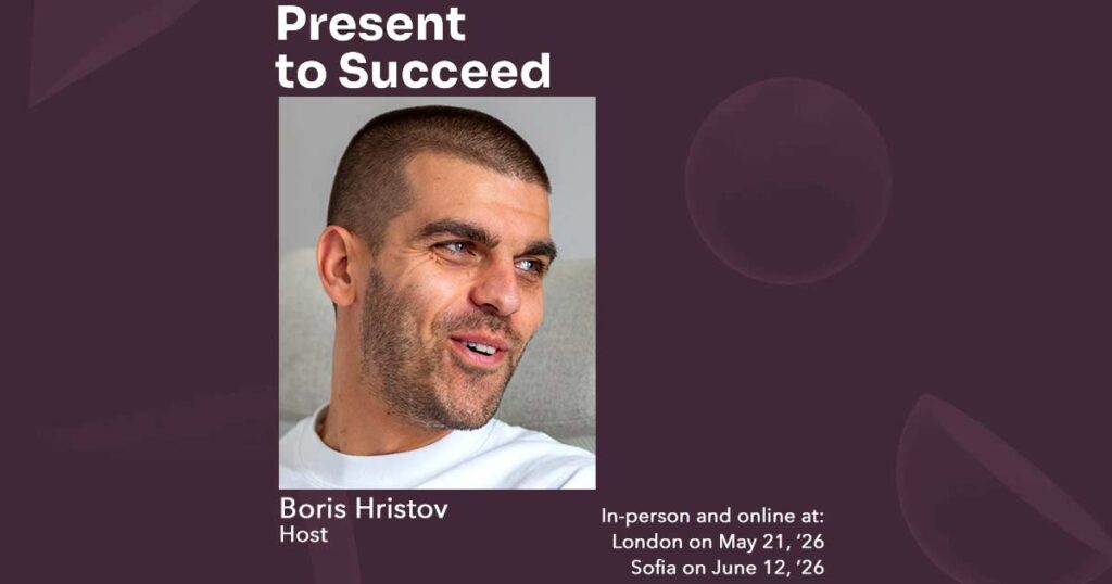 Present to Succeed 2026 - Boris Hristov