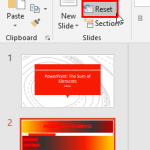 Reset Slide in PowerPoint 2016 for Windows