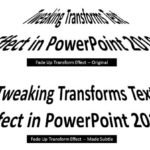Learn PowerPoint 2010 for Windows: Advanced Text Transforms