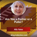 Are You a Pusher or a Puller