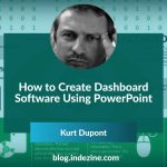 How to Create Dashboard Software Using PowerPoint