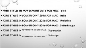 Format Font Attributes (Styles) in PowerPoint 2016 for Mac