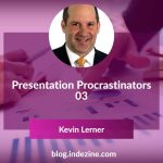 Presentation Procrastinators 03