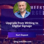 Upgrade from Writing to Digital Signage