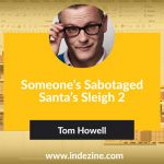 Someone’s Sabotaged Santa’s Sleigh 2