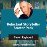 Reluctant Storyteller Starter Pack: Conversation with Simon Raybould