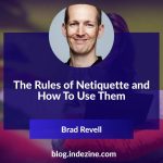 The Rules of Netiquette and How To Use Them