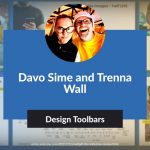 Design Toolbars: Conversation with Davo Sime and Trenna Wall