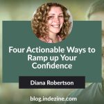 Four Actionable Ways to Ramp up Your Confidence