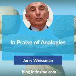 In Praise of Analogies - Jerry Weissman