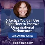 Presentation Management: 5 Tactics You Can Use Right Now to Improve Organizational Performance