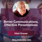 Better Communications, Effective Presentations
