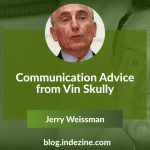 Communication Advice from Vin Skully