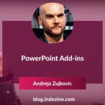 PowerPoint Add-ins - Andreja Zujkovic