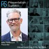 Presentation Summit 2026: Conversation with Mike Parkinson